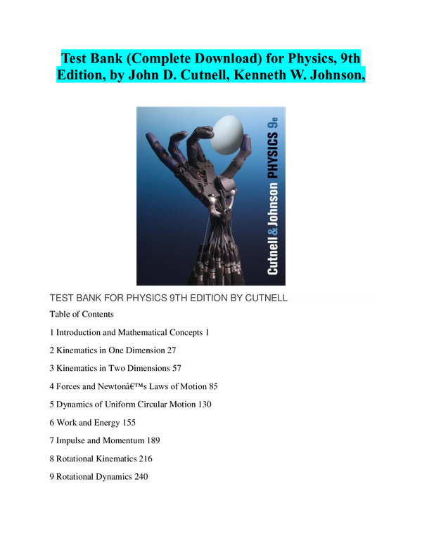 Test Bank for Physics, 9th Edition, by John D. Cutnell, Kenneth W. Johnson, (Complete Download)
