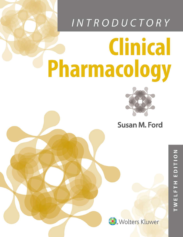 Introductory Clinical Pharmacology 12th Edition By Susan Ford 