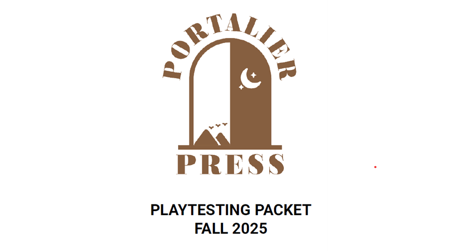 Portalier Press Playtesting Packet, Fall '25
