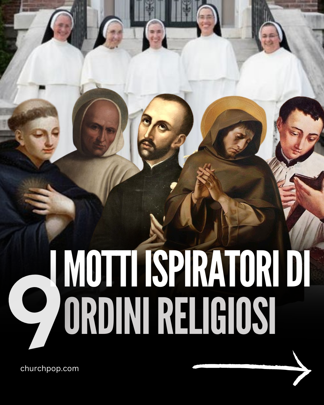 I Motti Ispiratori di 9 Ordini Religiosi