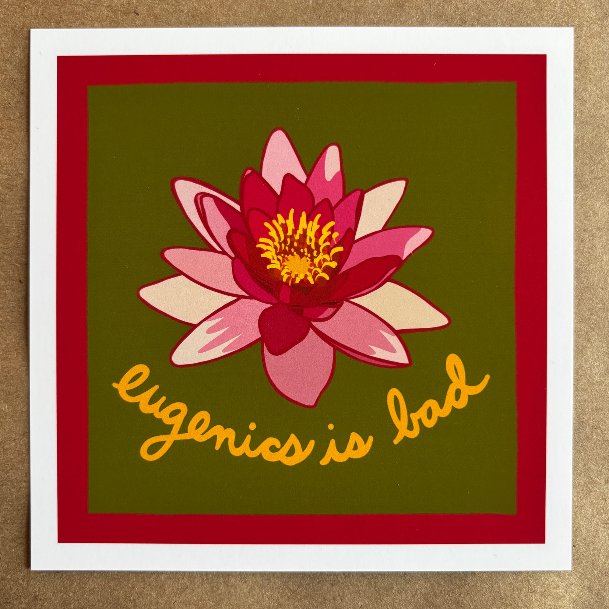 Original art by AnneArchy depicting a pink lotus flower with hand lettering of the words "eugenics is bad"
