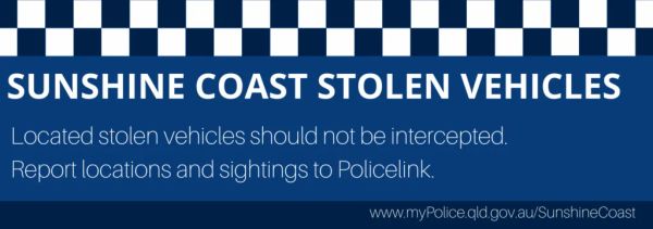 Stolen vehicles Sunshine Coast 23 February 2024