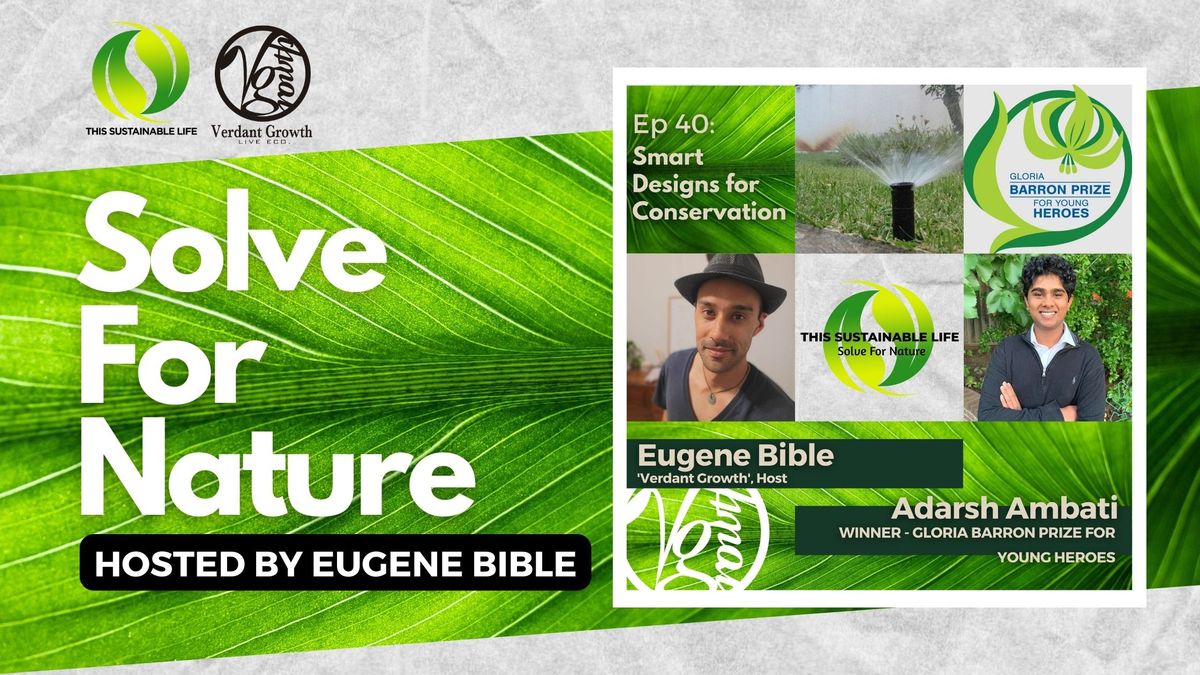 TSL:SFN - Smart Designs for Conservation w/ Adarsh Ambati