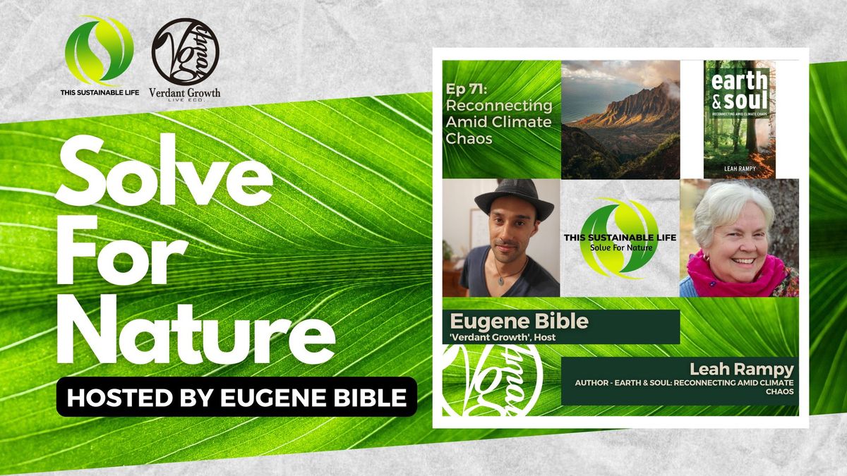 TSL:SFN - Reconnecting Amid Climate Chaos w/ Leah Rampy