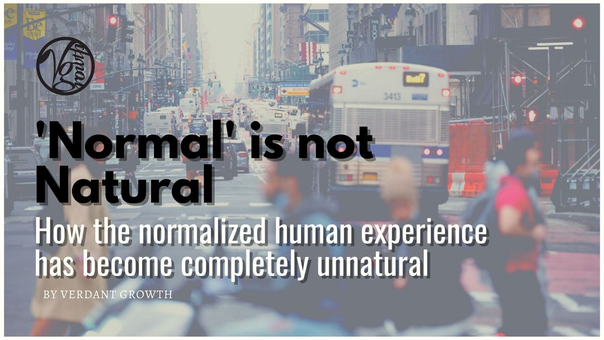 'Normal' Is Not Natural