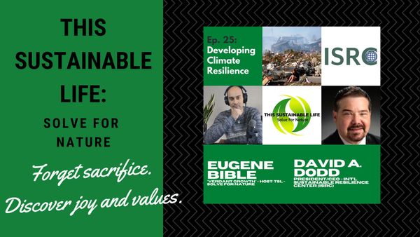 TSL: SFN - Developing Climate Resilience w/ David A. Dodd