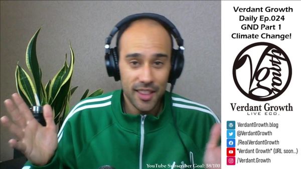 The VG Daily: 024 - The Green New Deal Part 1: Climate Change