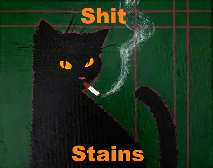 Shit Stains, Pt. 2