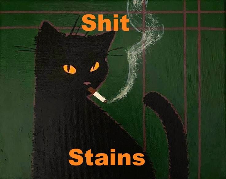 Shit Stains, Pt. 1