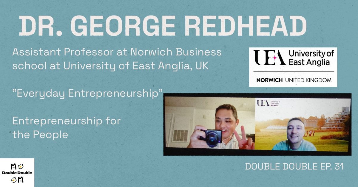 Dr. George Redhead | Assistant Professor of Entrepreneurship at Norwich Business School at the University of East Anglia
