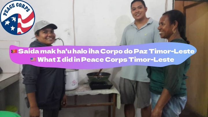 🇹🇱 Saida mak ha'u halo iha Corpo do Paz Timor-Leste | 🇺🇸 What I did in Peace Corps Timor-Leste