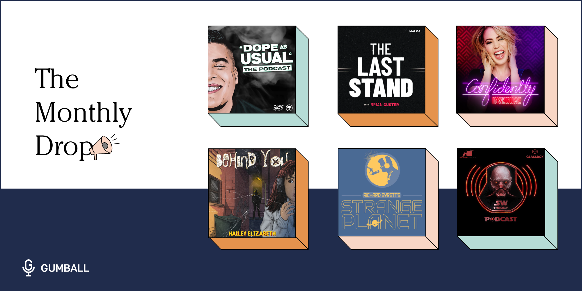 collage of key art six podcasts confidently insecure dope as usual the last stand star wars theory behind you strange planet