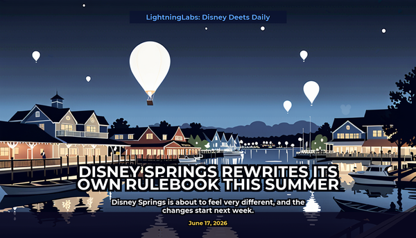 Disney Springs Rewrites Its Own Rulebook This Summer