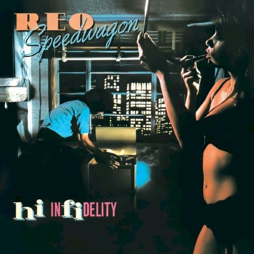 REO Speedwagon — Hi Infidelity album cover
