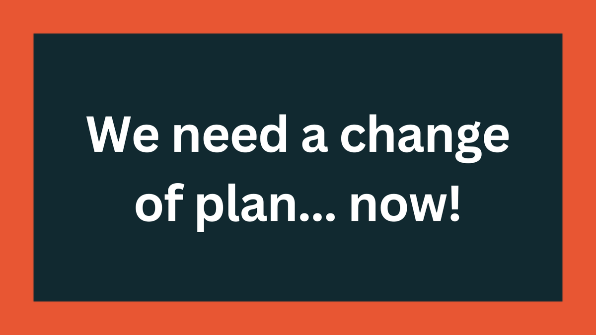 We need a change of plan... now! Post feature image