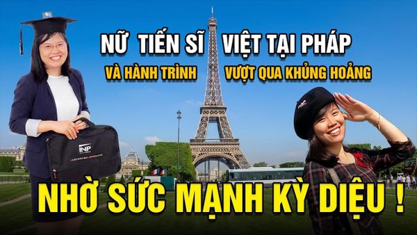 Nữ Tiến Sỹ Việt Tại Pháp Và Hành Trình Vượt Qua Khủng Hoảng Nhờ Sức Mạnh Kỳ Diệu!
