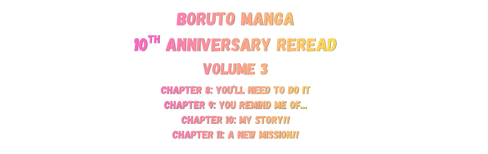 Boruto 10th anniversary reread volume 3