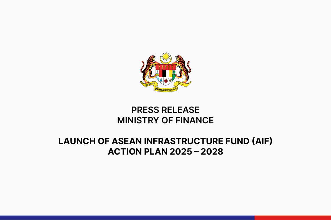 ASEAN Infrastructure Fund Umumkan Pelan Tindakan 2025–2028 untuk Pembangunan Mampan Serantau
