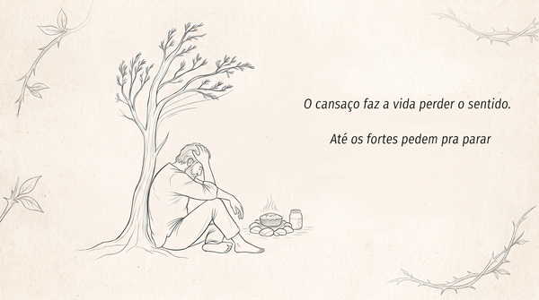 DEBAIXO DA SOMBRA DO CANSAÇO