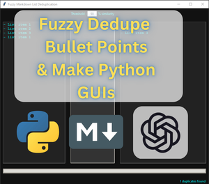 Fuzzy Deduplicate Bullet Points from ChatGPT