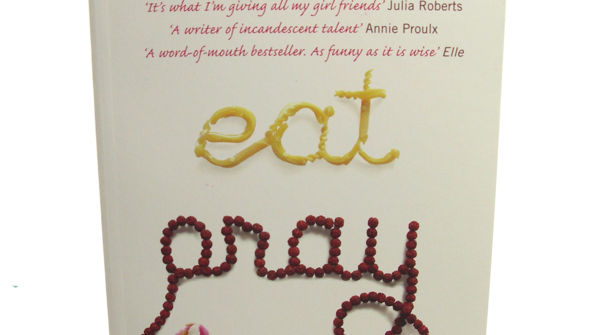 Eat Pray Love
