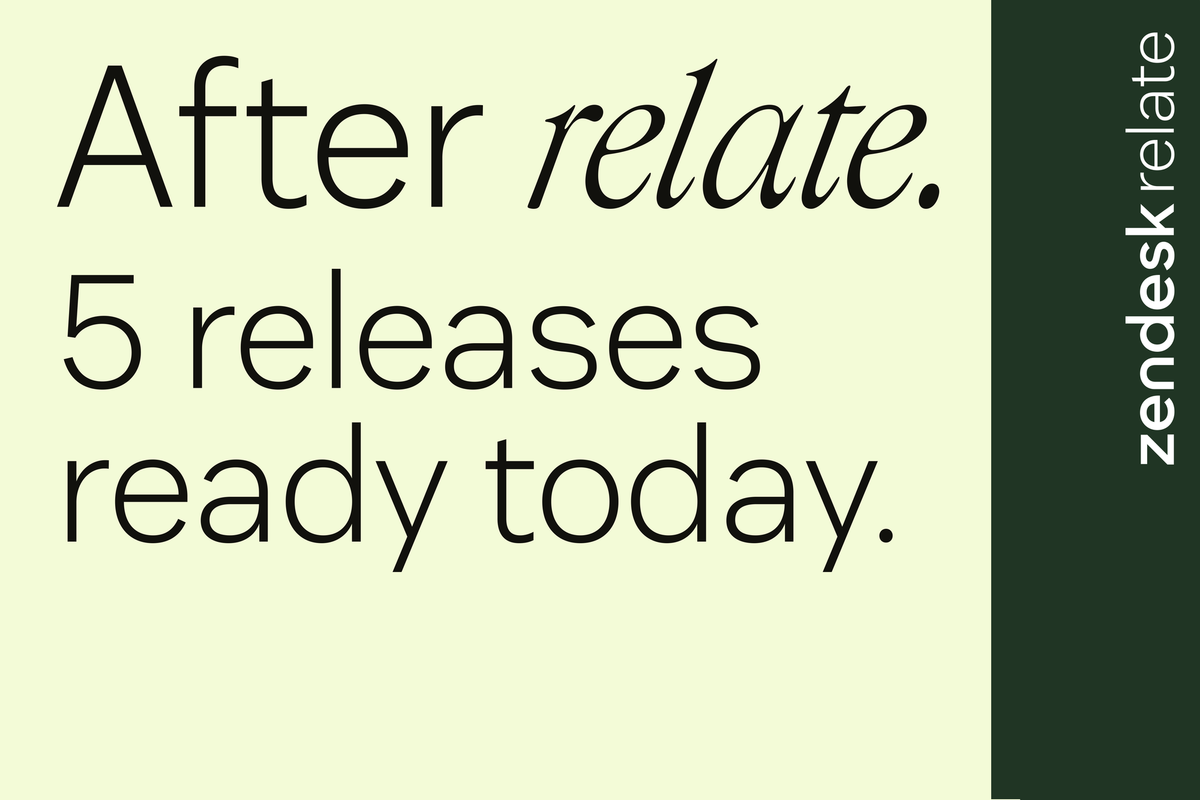 After Relate 2026: five Zendesk releases ready for service teams today