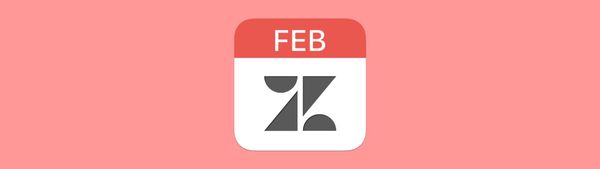 Zendesk Roundup for February 2023