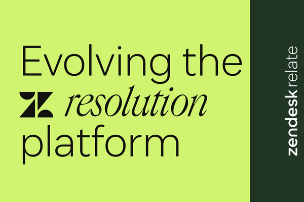 Zendesk Relate 2026 - Evolving the Zendesk Resolution Platform