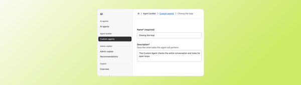 Closing the Resolution Loop with Custom Agents