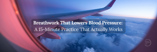 Feature image for blog post 'Breathwork That Lowers Blood Pressure', showing calm breathing concept with soft wellness and health design elements.
