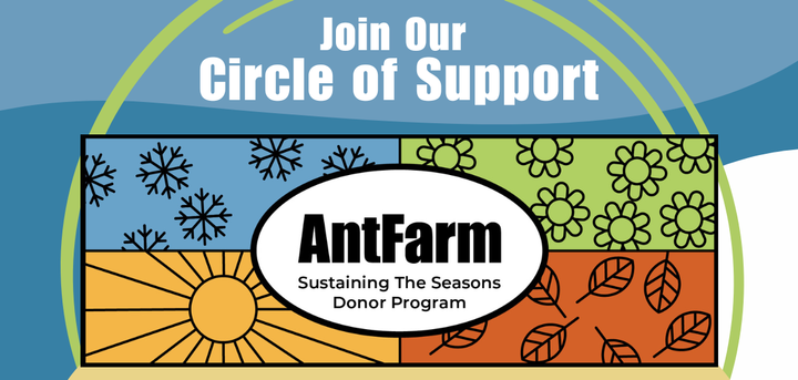 Showing Up for AntFarm When It Matters Most