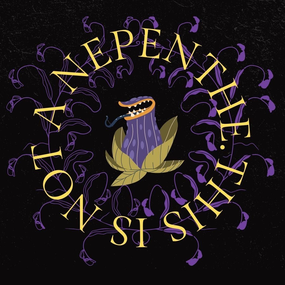 This is not a nepenthe.