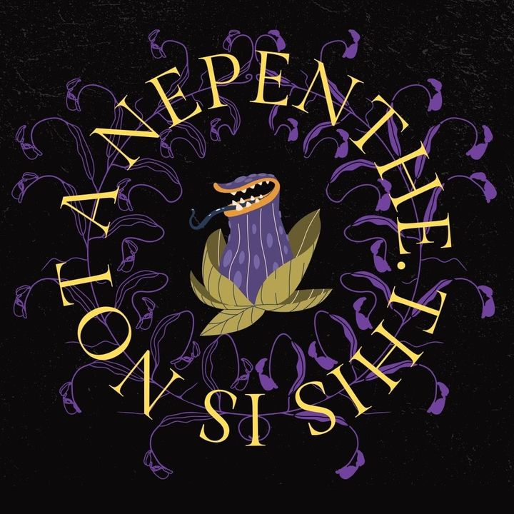 This is not a nepenthe.