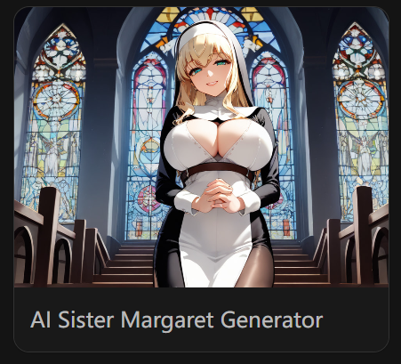 AI Sister Margaret Generator