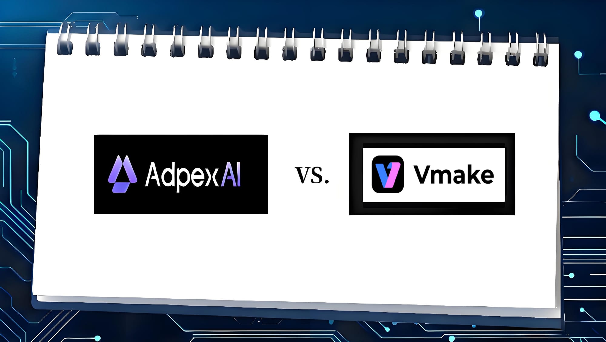 AdpexAI vs Vmake AI
