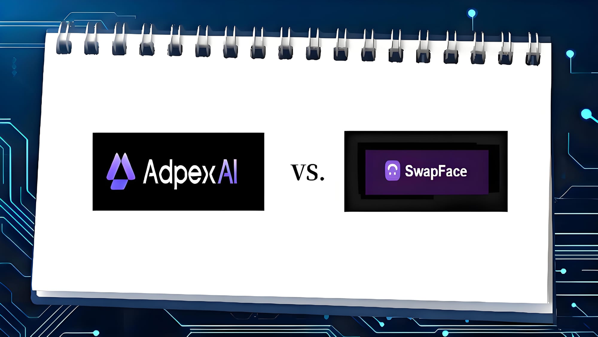 AdpexAI vs. Swapfaces AI