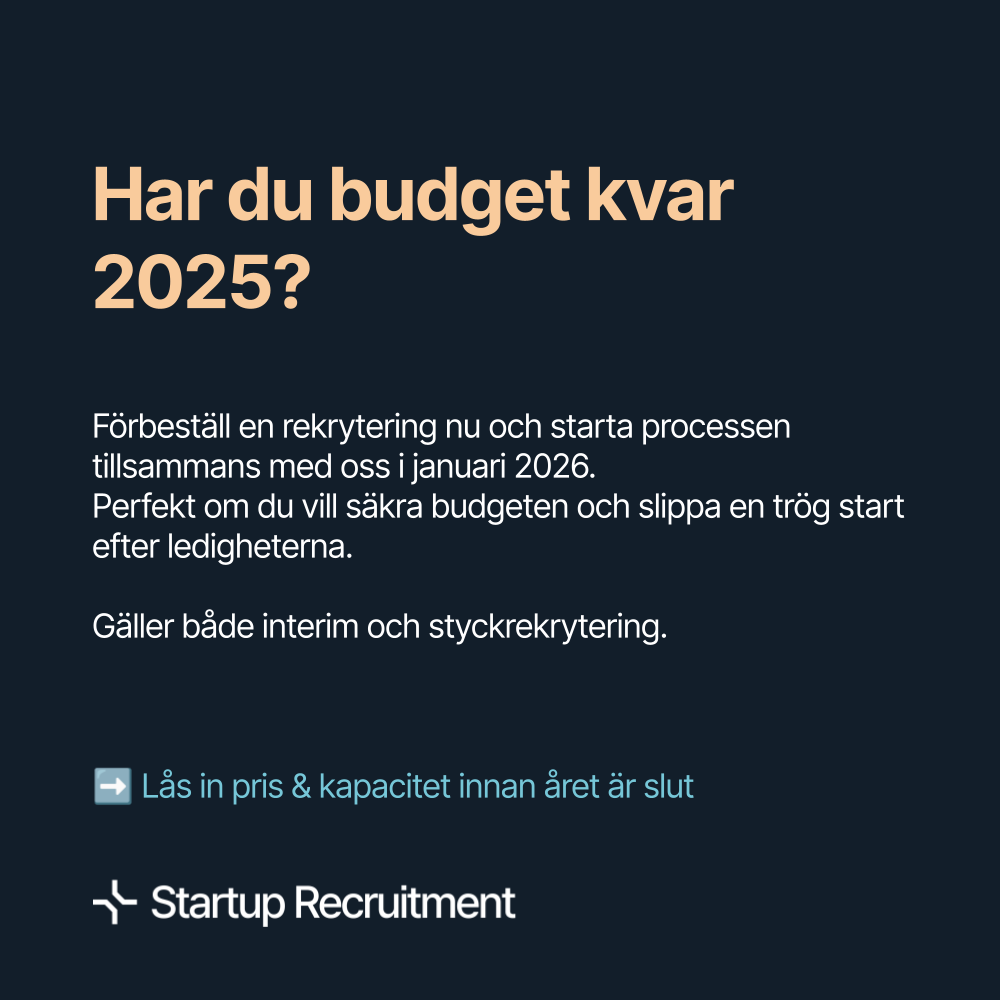Har du budget kvar 2025? Förebeställ en rekrytering nu!