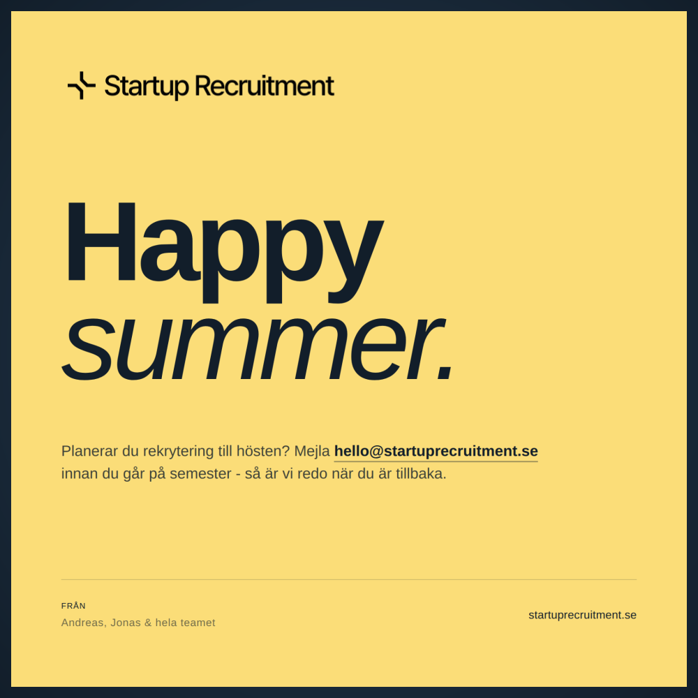 Startup Recruitment wishes a happy summer!