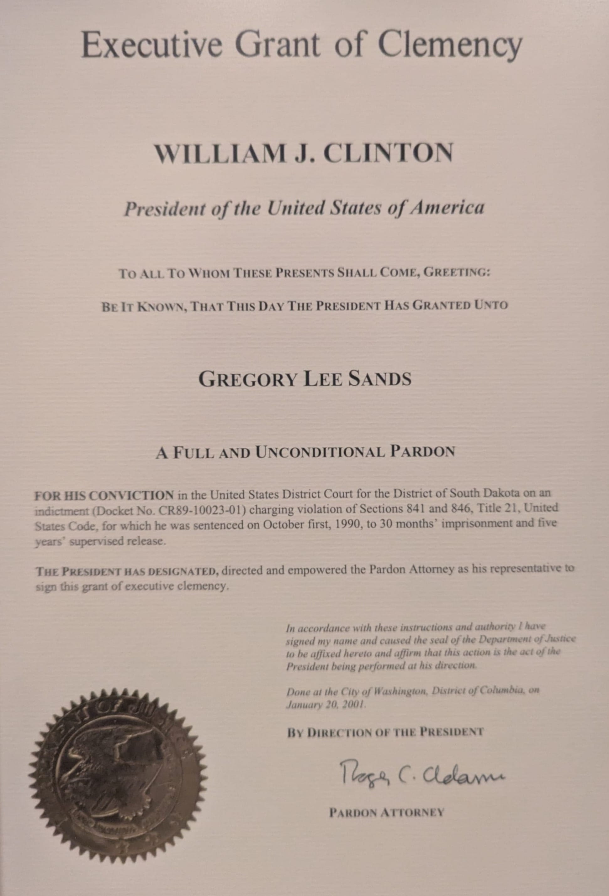The presidential pardon that Sands received from President Bill Clinton in January 2001.