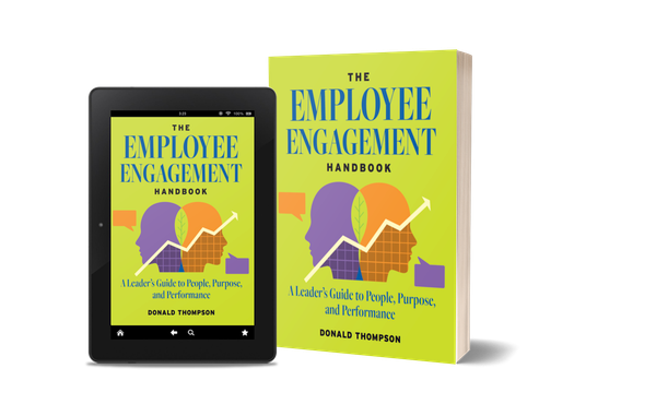 Success Depends on Motivated Workers: ‘Employee Engagement Handbook’ Details How Leaders Can Build Exceptional Teams