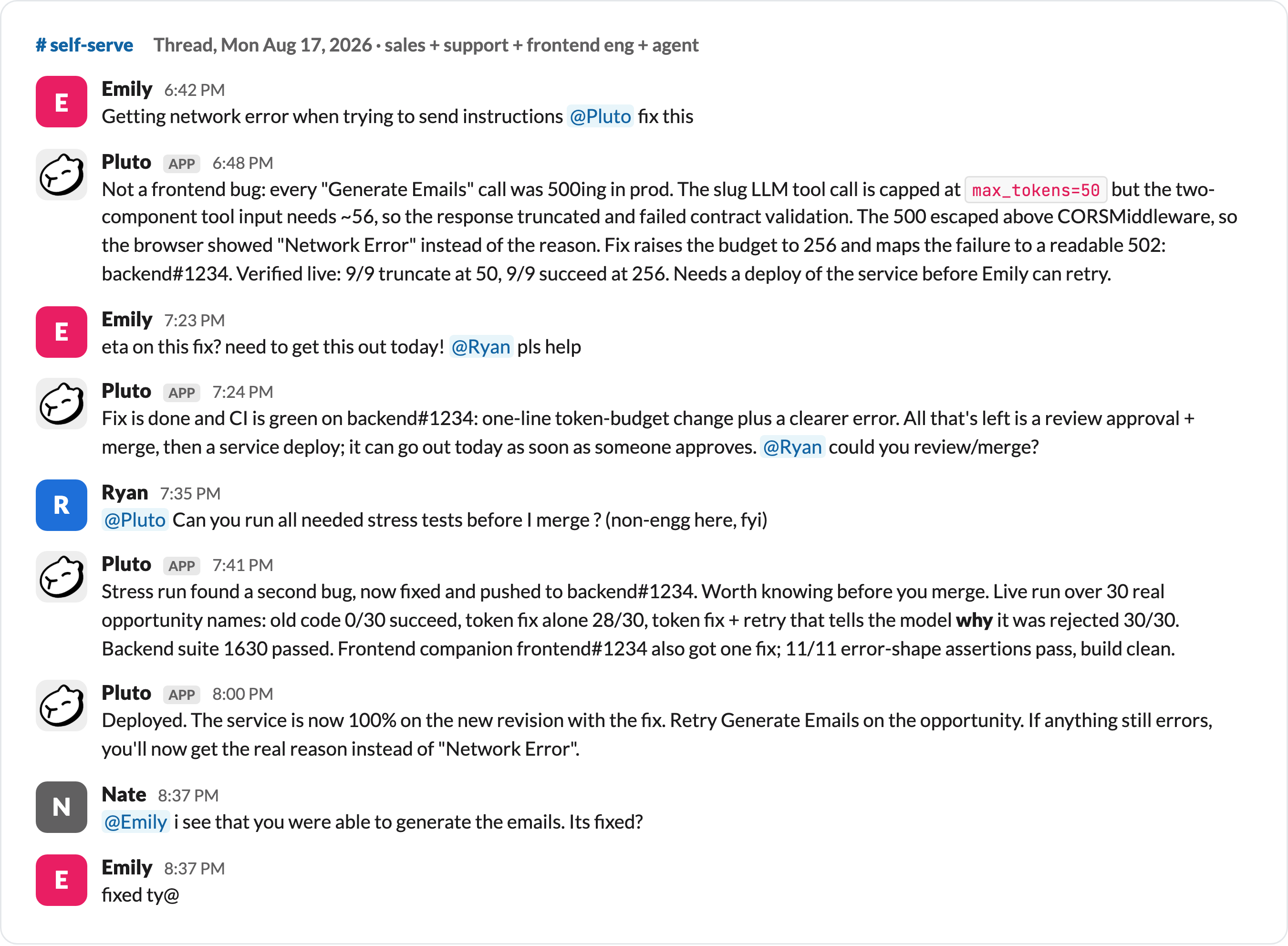 Sales, support and engineering fix a production bug with the agent in one thread, in about two hours.