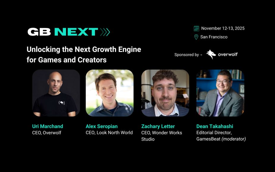 Live at GamesBeat Next: Unlocking the Next Growth Engine for Games and Creators