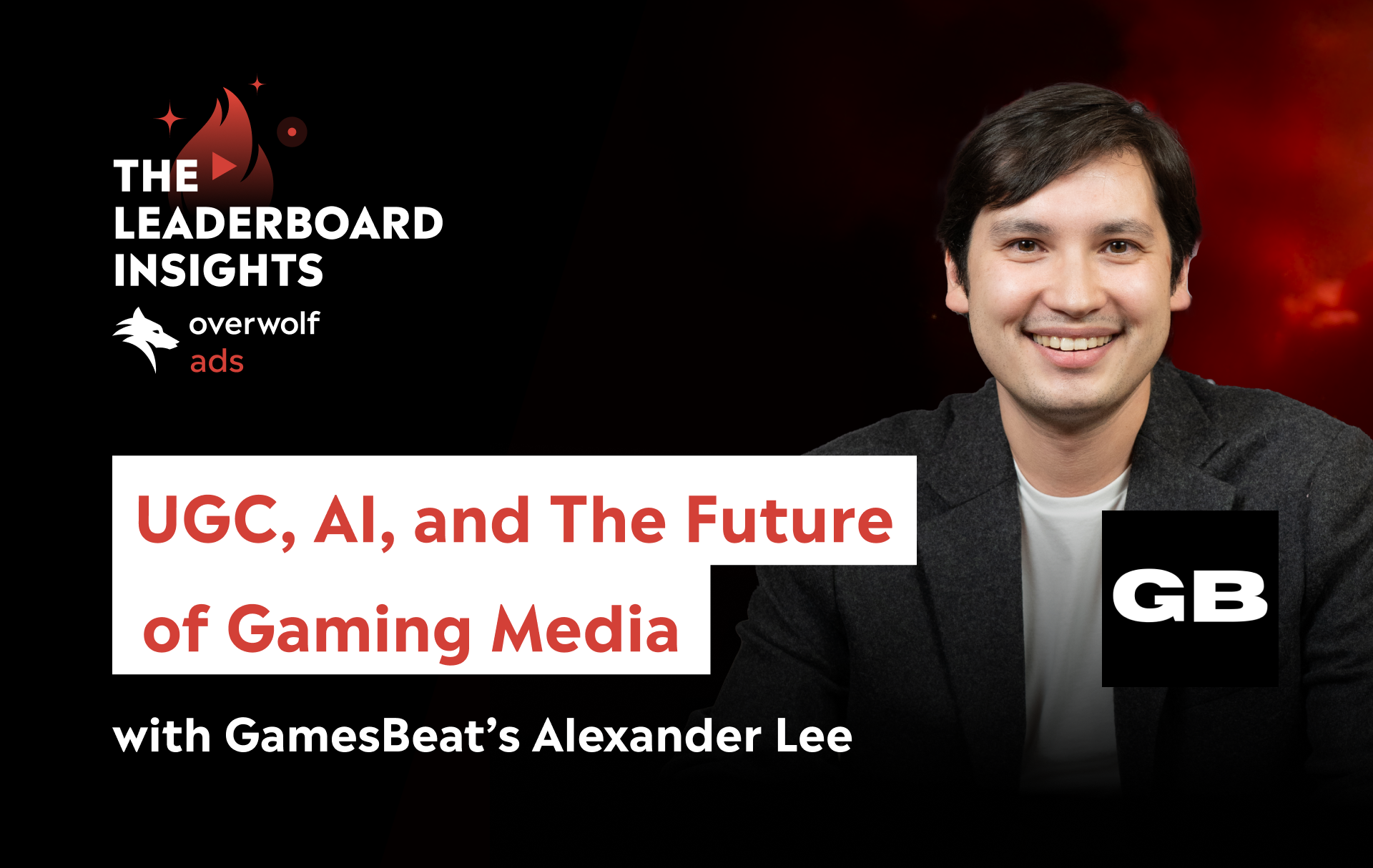 UGC, AI and the Future of Gaming Media with GamesBeat’s Alexander Lee