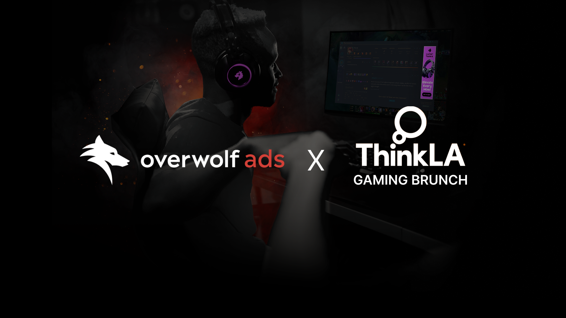 Overwolf Ads at ThinkLA Gaming Brunch: Utilizing Data to Find Your Audience in the World of Gaming