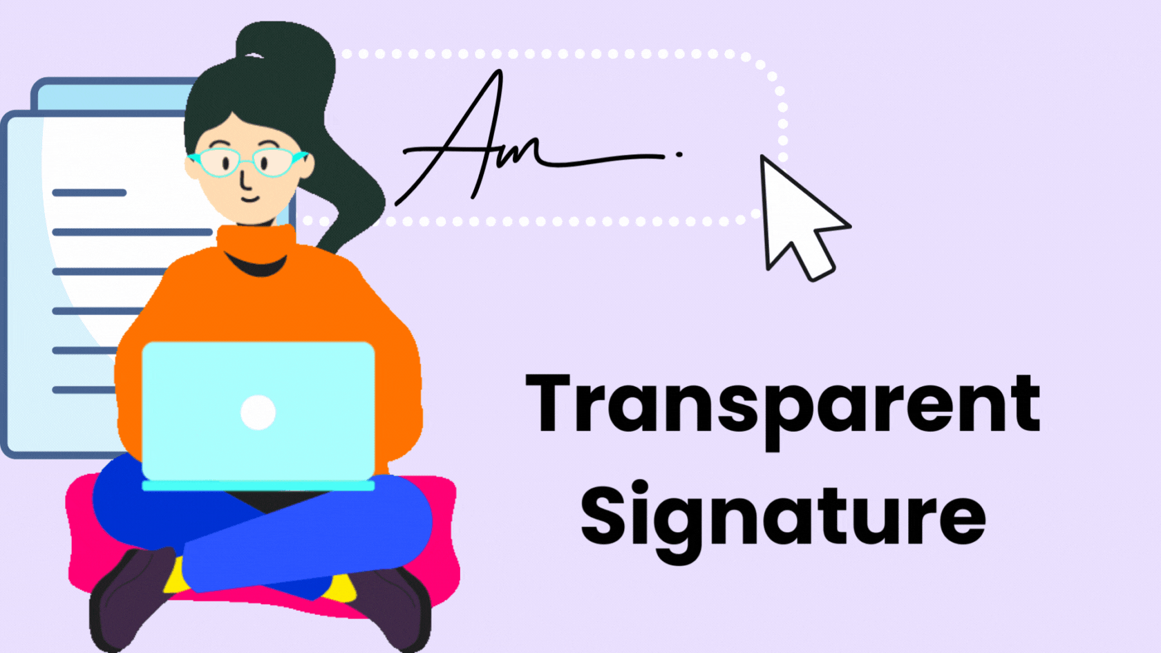 Transparent Signature
