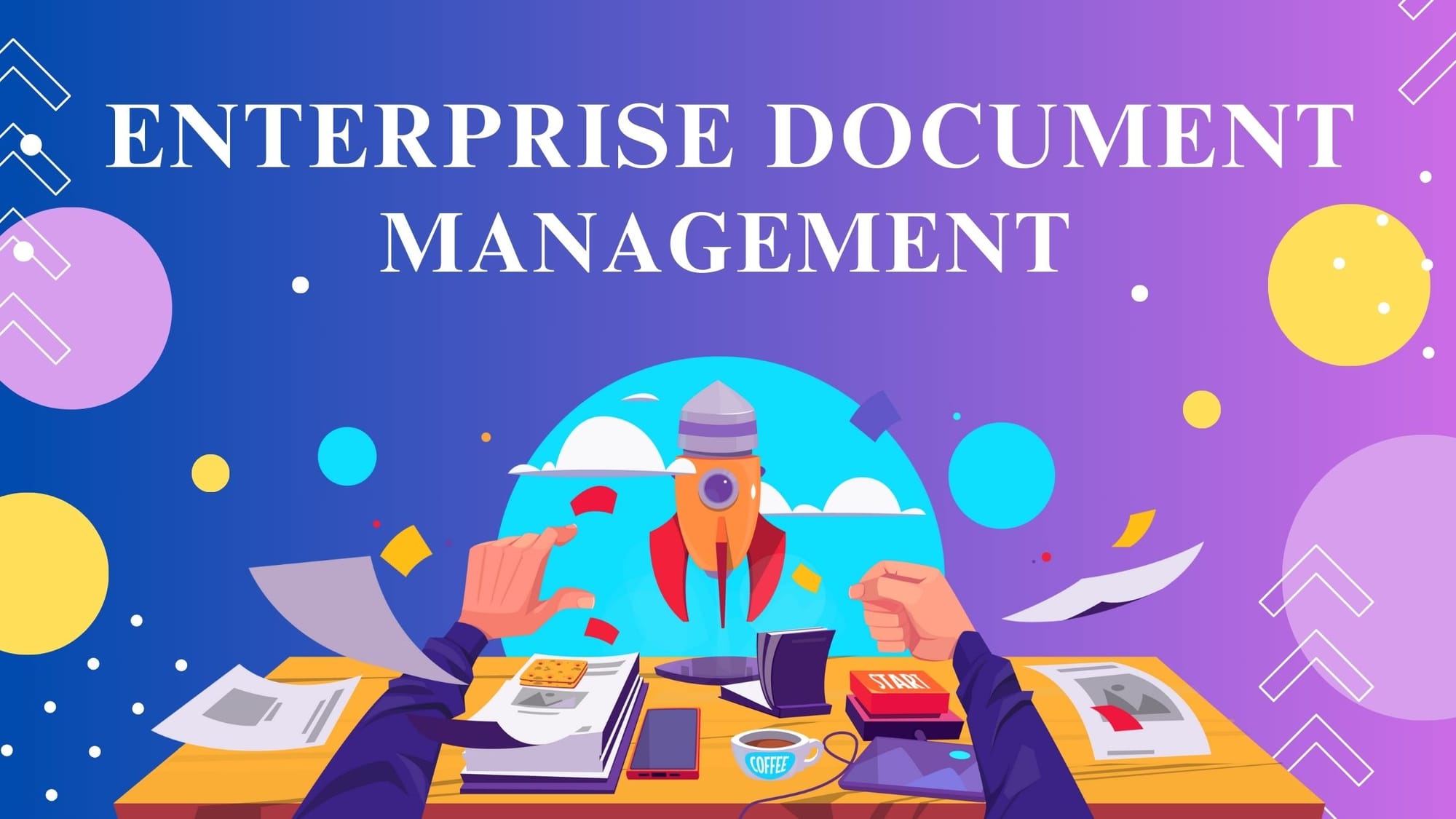 Enterprise Document Management (EDM)
