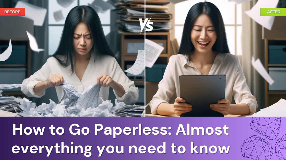 How to Go Paperless: Almost everything you need to know