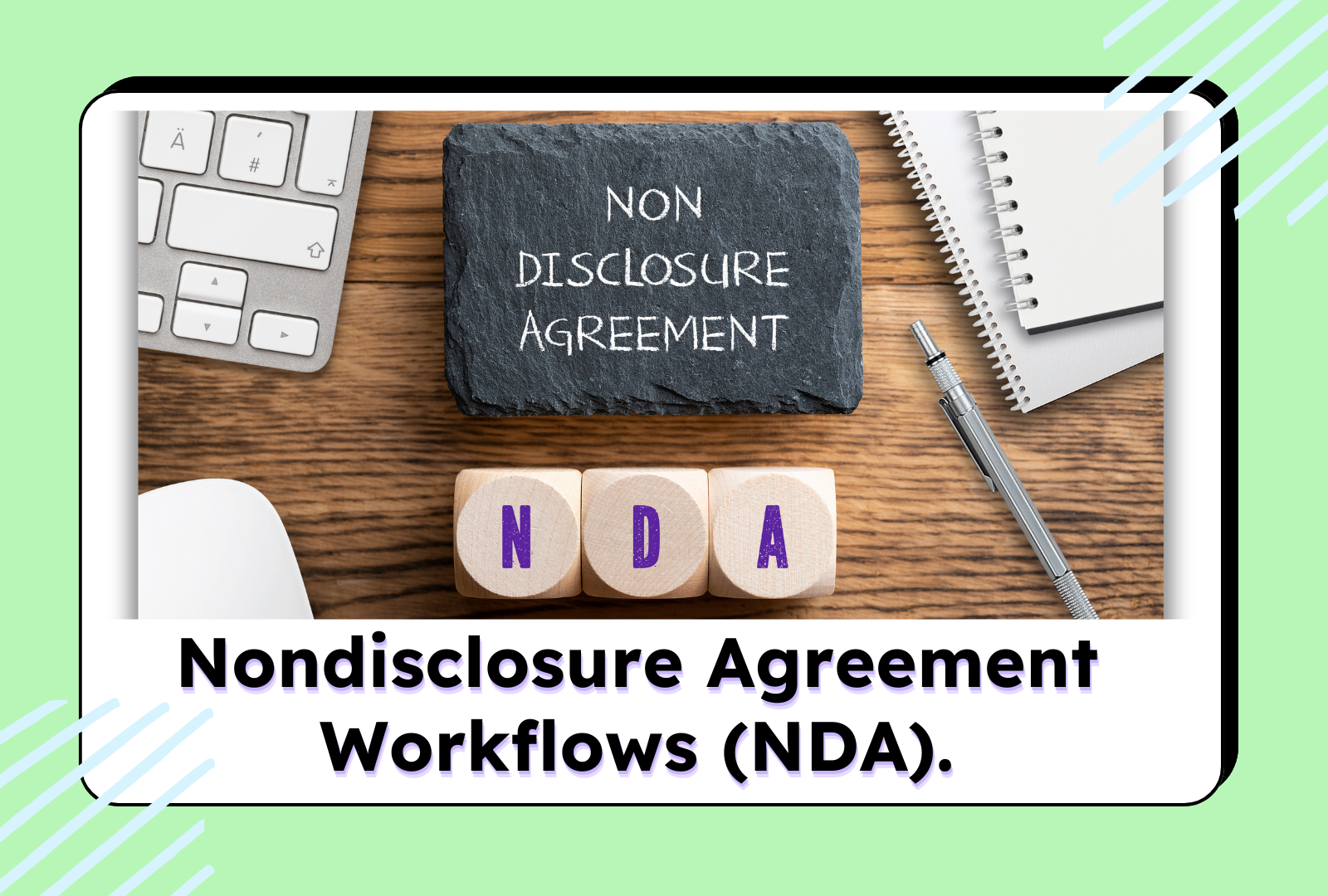 Nondisclosure Agreement Workflows (NDA)