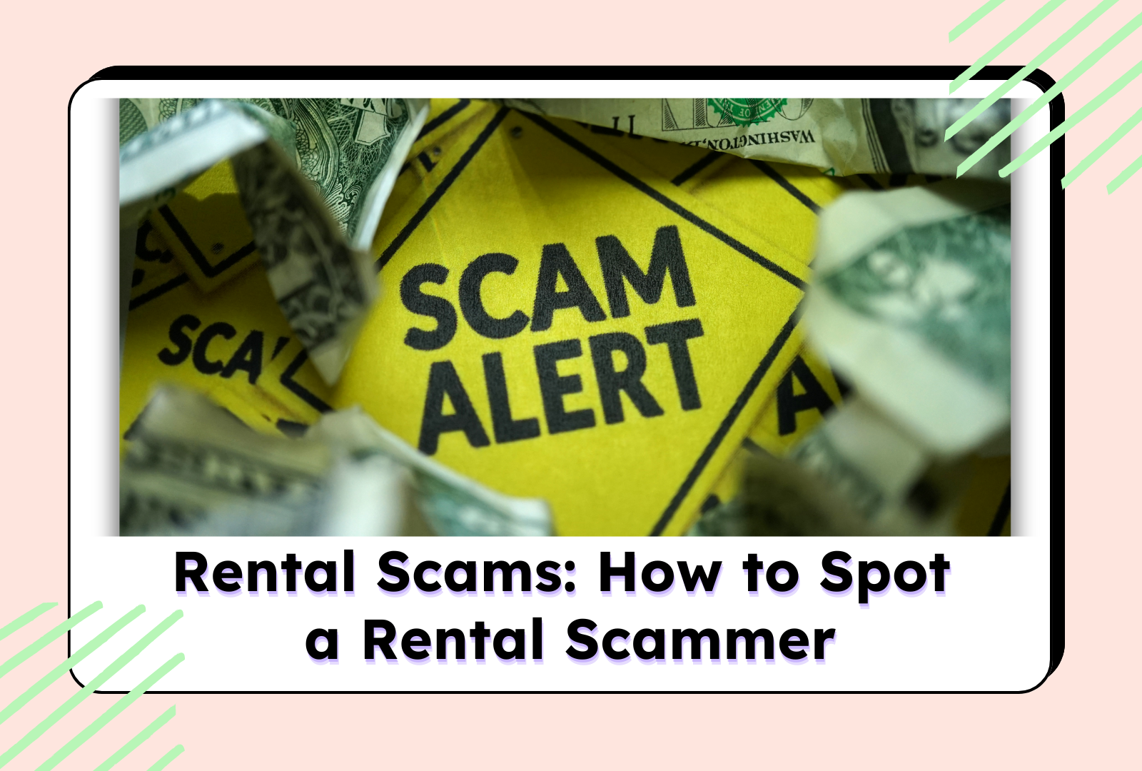 Rental Scams: How to Spot a Rental Scammer
