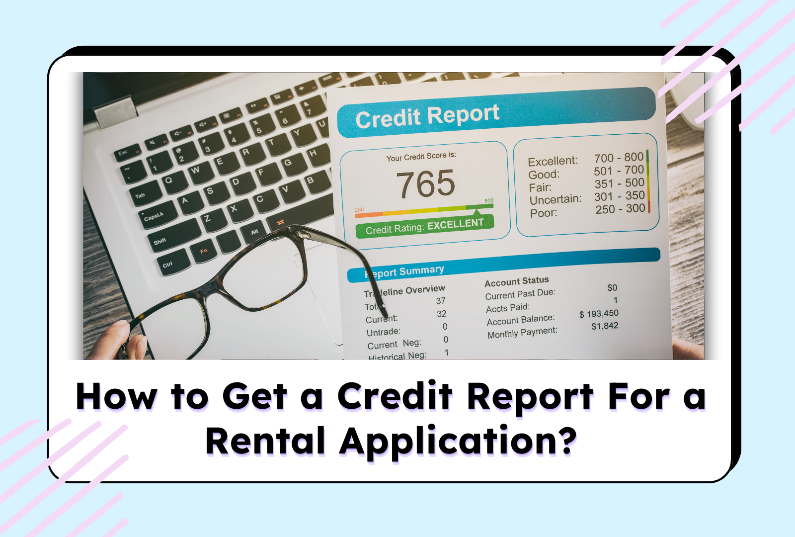How to Get a Credit Report For a Rental Application?